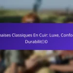 Chaises Classiques En Cuir: Luxe, Confort, Durabilité