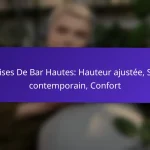 Chaises De Bar Hautes: Hauteur ajustée, Style contemporain, Confort
